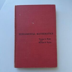 1956 First Edition Fundamental Mathematics Wade Taylor Hardcover Engineering‎